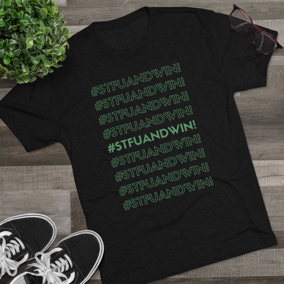 STFUandWin! Crew Teeshirt