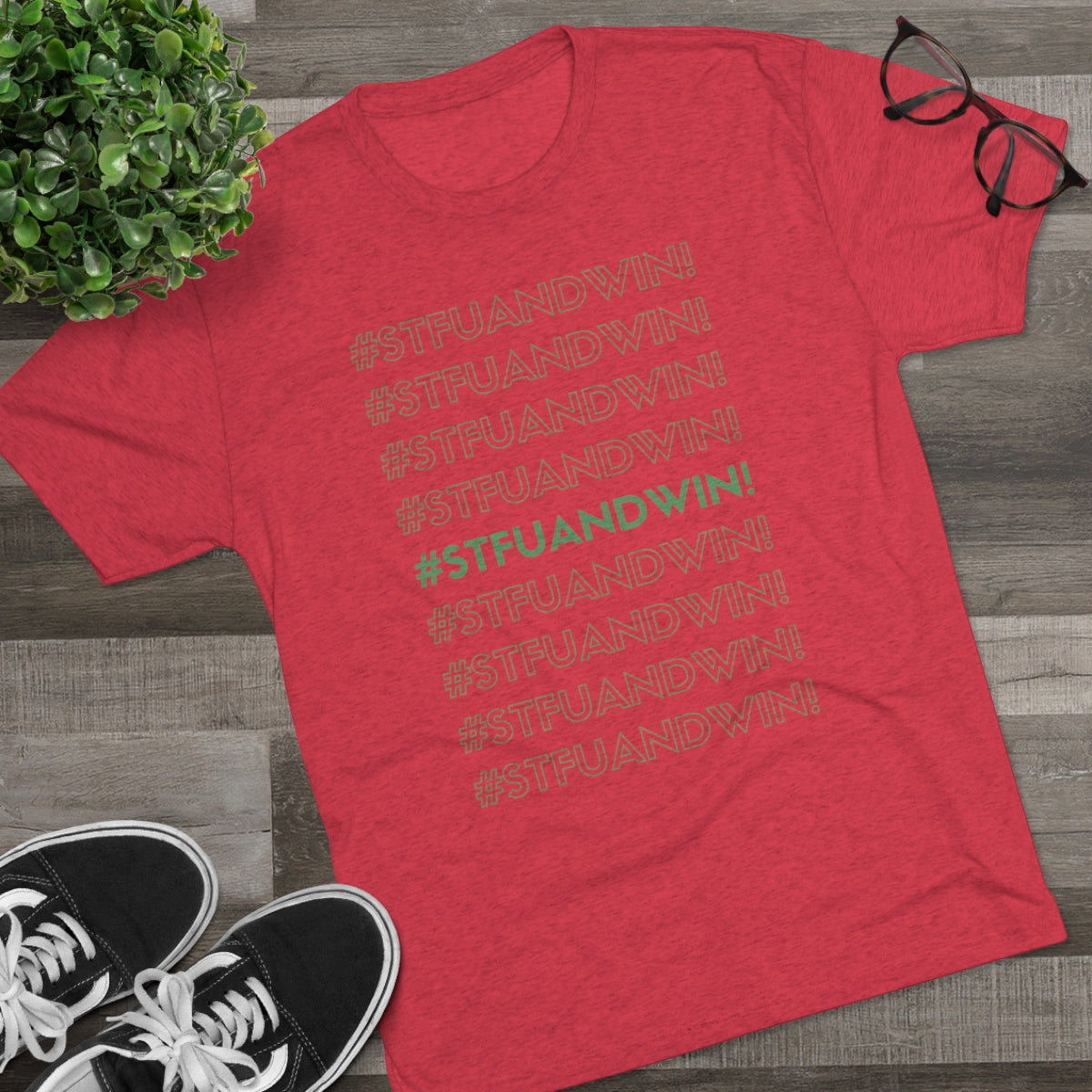 STFUandWin! Crew Teeshirt