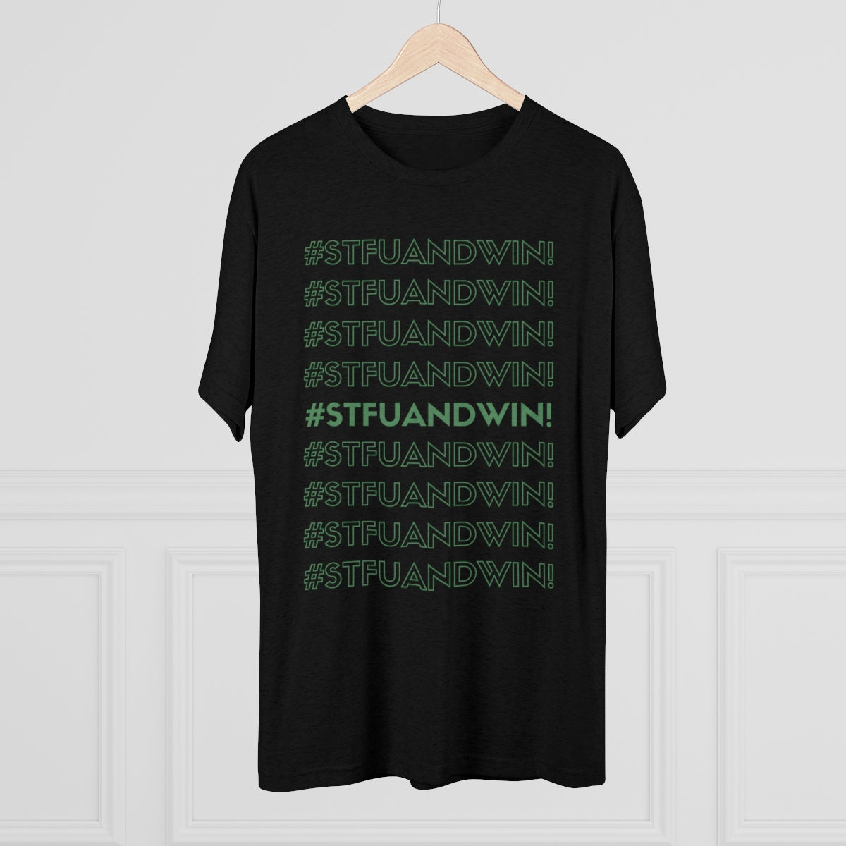 STFUandWin! Crew Teeshirt