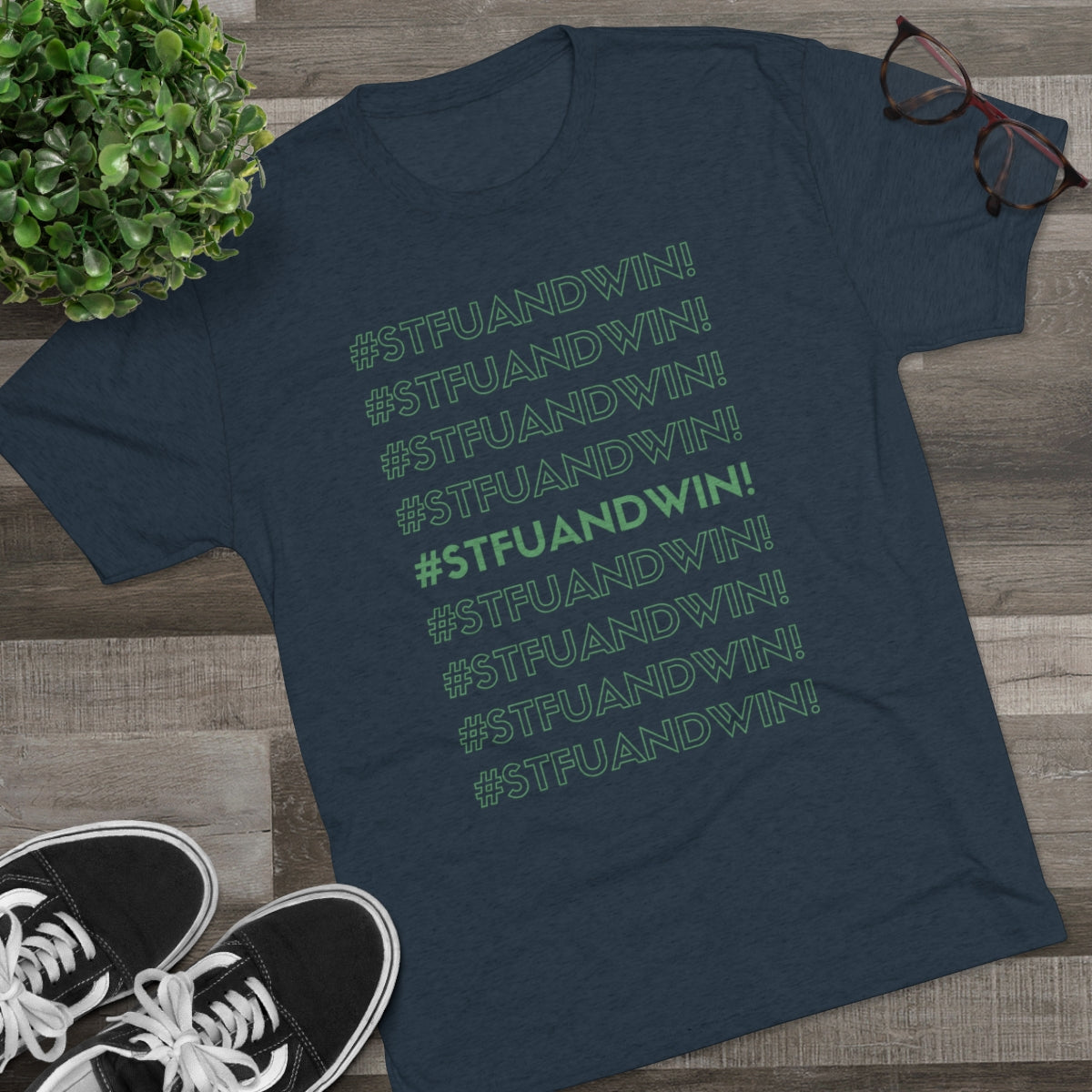 STFUandWin! Crew Teeshirt